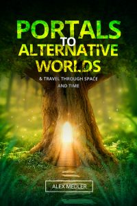Portals to Alternative Worlds