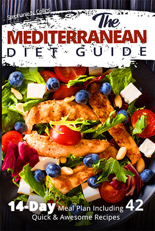 The Mediterranean Diet Guide: 14-Day Meal Plan Including 42 Quick and Awesome Recipes