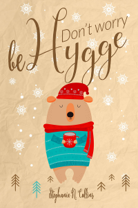 Don’t worry, be hygge